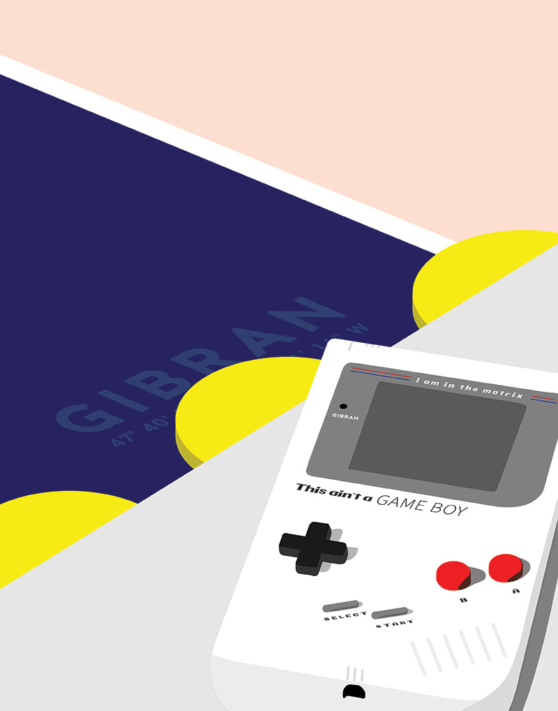 This ain't a Game Boy Art Print